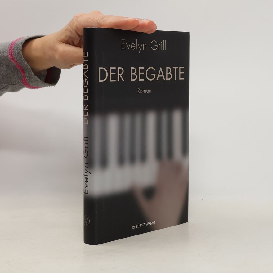 Evelyn Grill Der Begabte