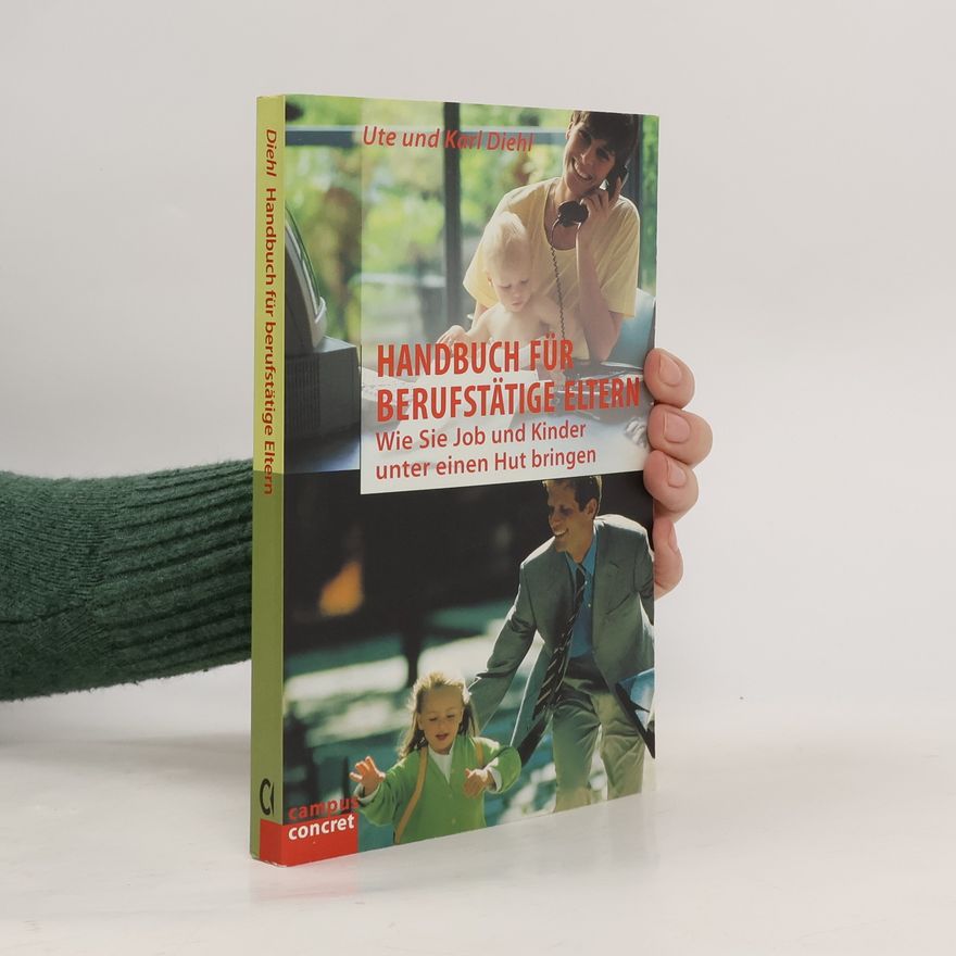 Ute Diehl Handbuch für berufstätige Eltern