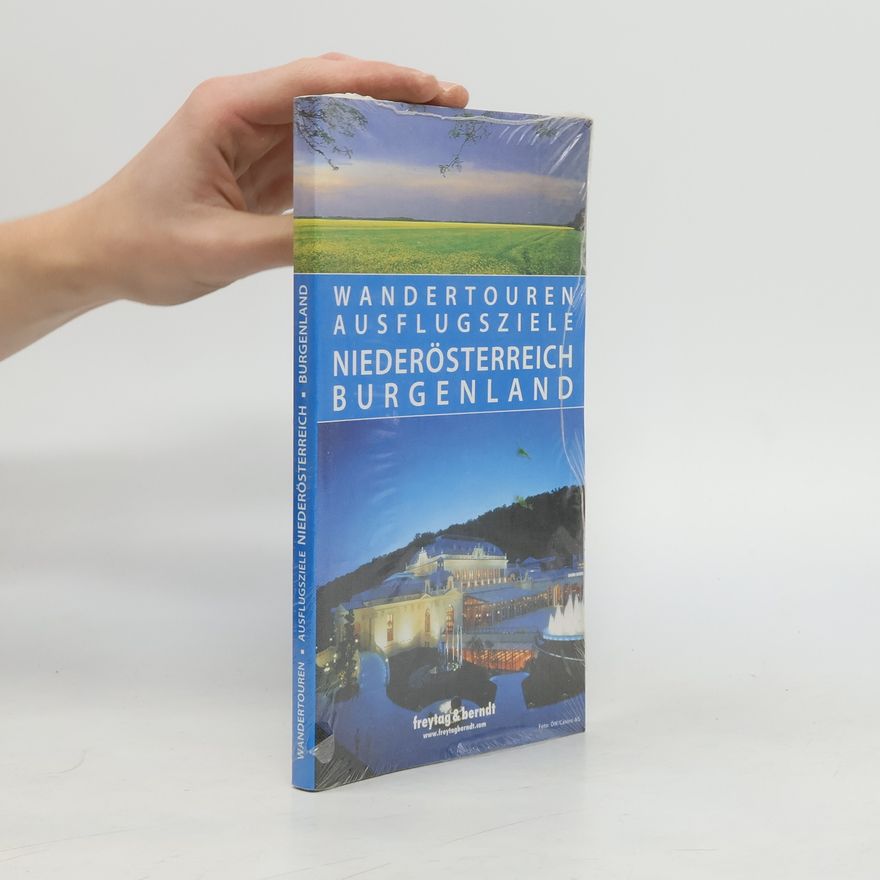 Various authors Wandertouren Ausflugsziele Niederösterreich Burgenland