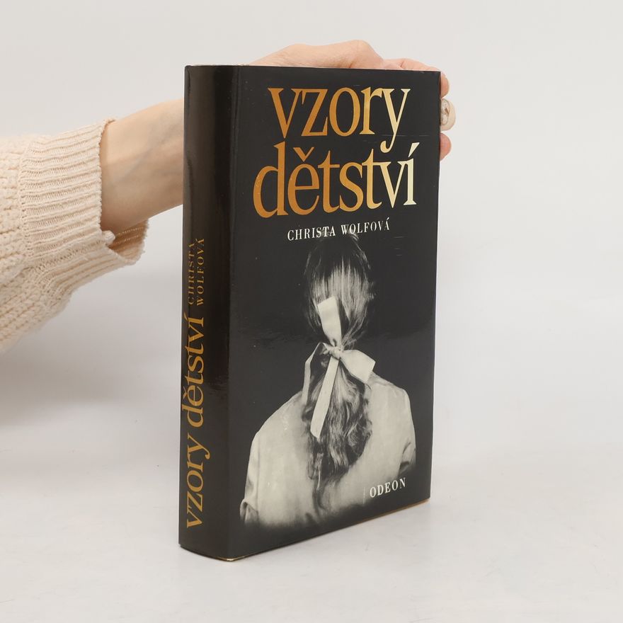 Christa Wolf Vzory dětství