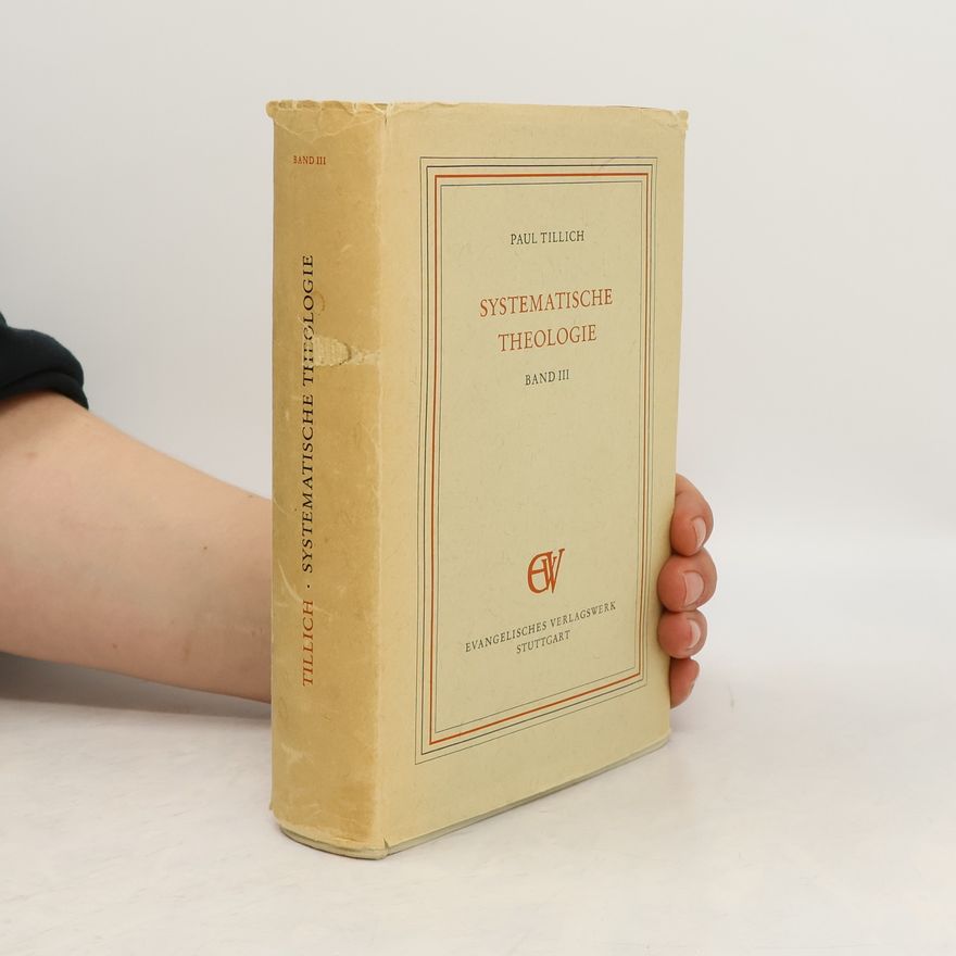 Paul Tillich Systematische Theologie III