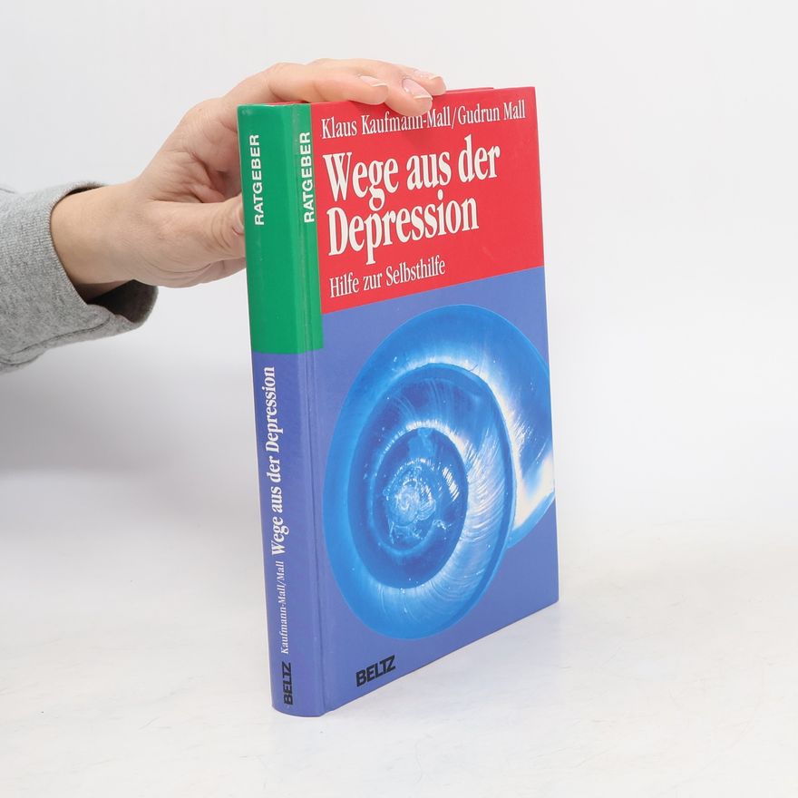 Klaus Kaufmann-Mall Wege aus der Depression