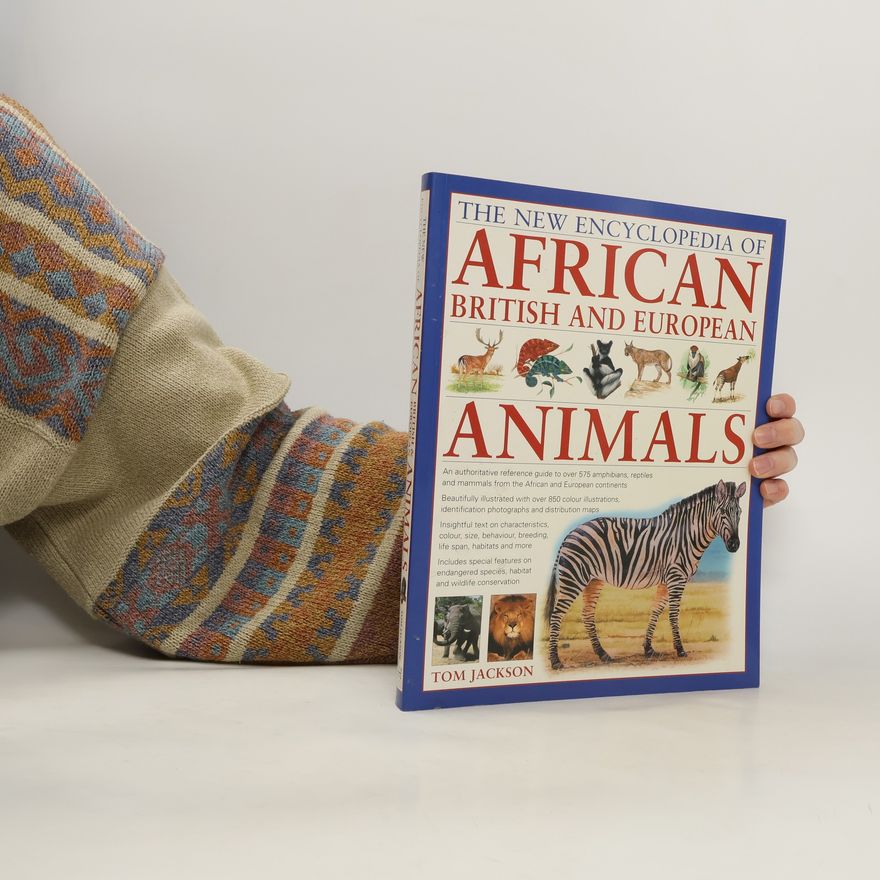 Jackson Tom The New Encyclopedia of African, British and European Animals