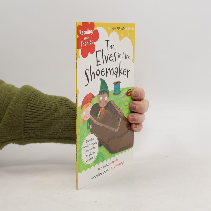 Rosie Greening Reading with Phonics: The Elves and the Shoemaker
