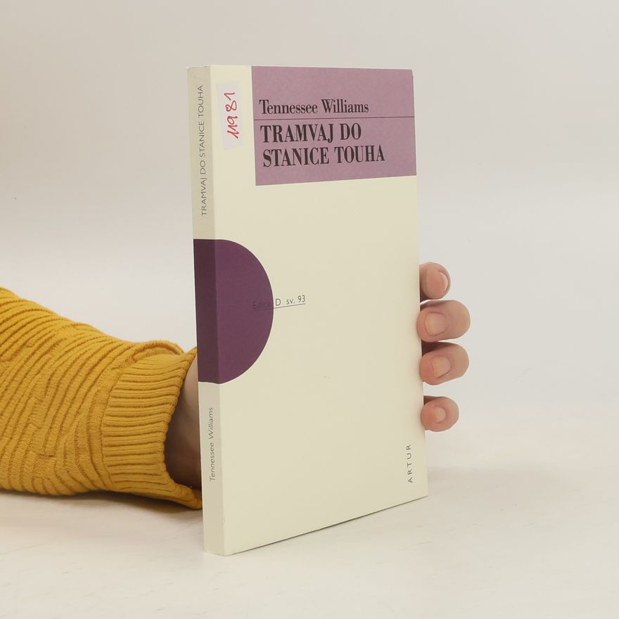 Tennessee Williams Tramvaj do stanice Touha
