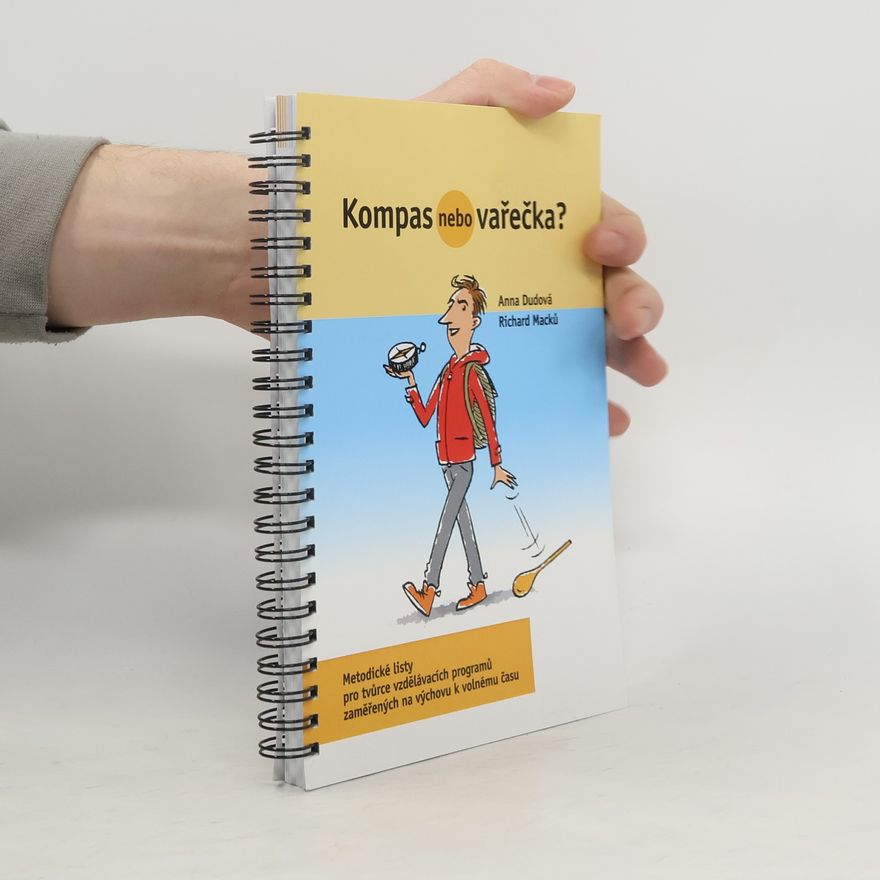 Anna Dudová Kompas nebo vařečka?