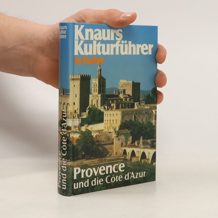 Autorenkollektiv Knaurs Kulturführer in Farbe. Provence und die Côte d'Azur