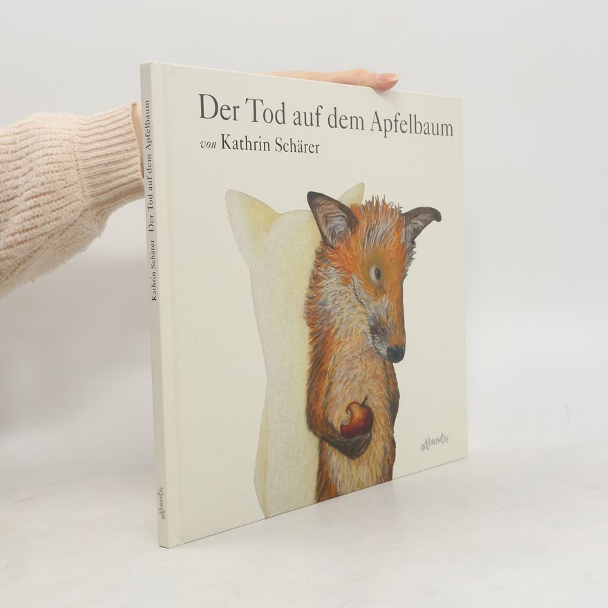 Kathrin Schärer Der Tod auf dem Apfelbaum