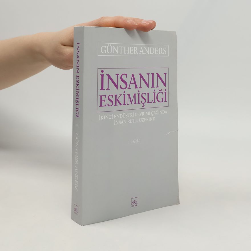 Hüseyin Ertürk İnsanın Eskimişliği - 1. Cilt