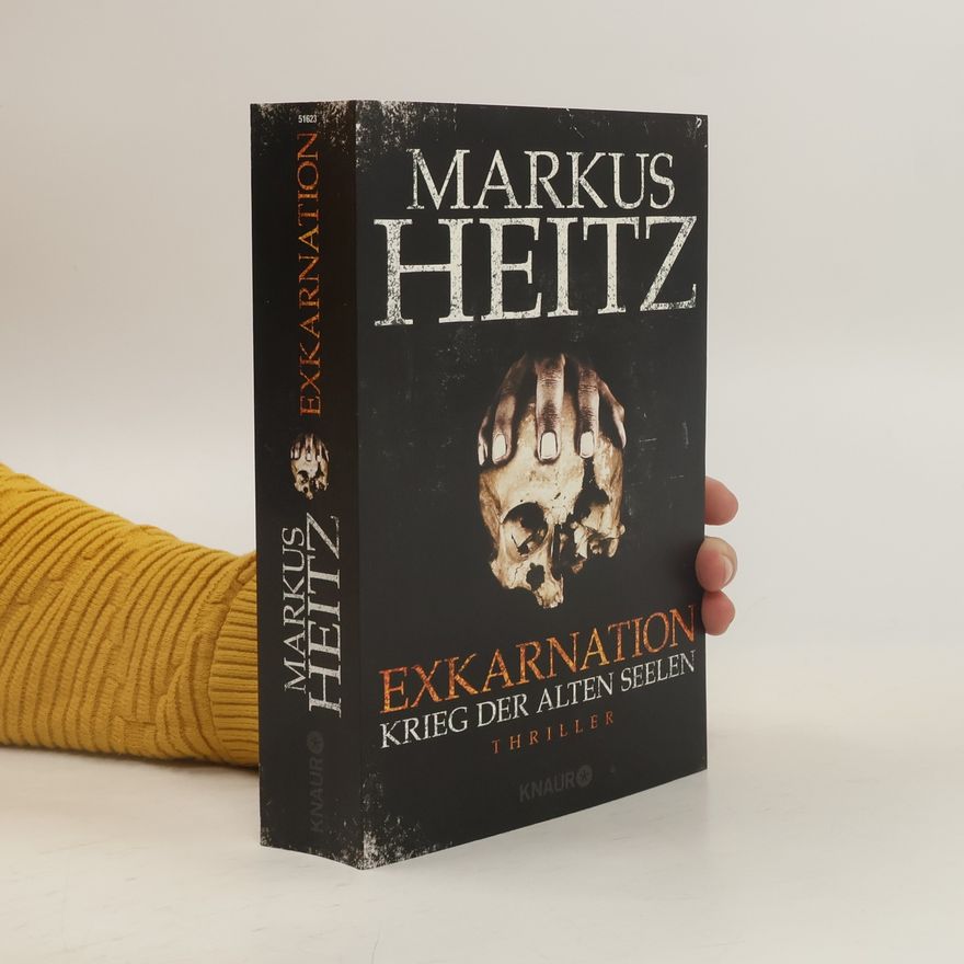 Markus Heitz Exkarnation - Krieg der alten Seelen