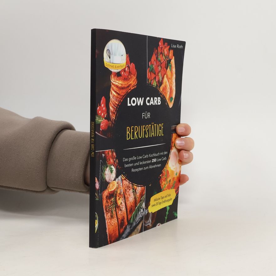Lisa Roth Low Carb für Berufstätige