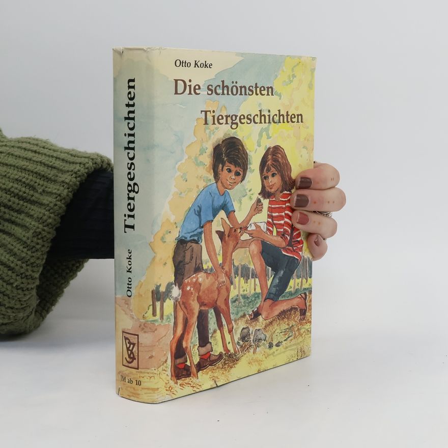Otto Koke Die schönsten Tiergeschichten