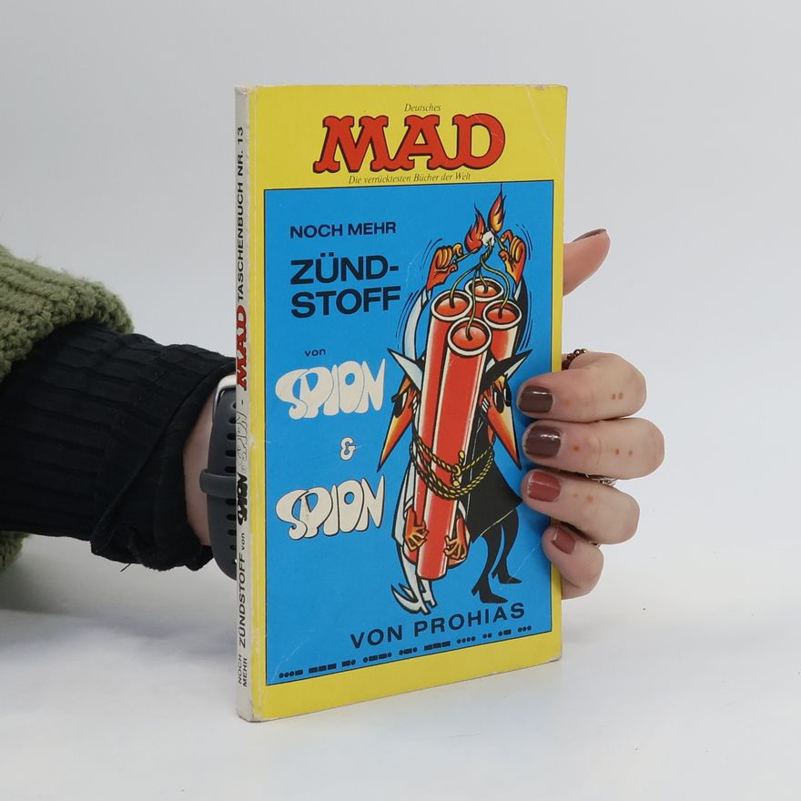 Antonio Prohias Noch mehr Zünd-Stoff von Spion & Spion