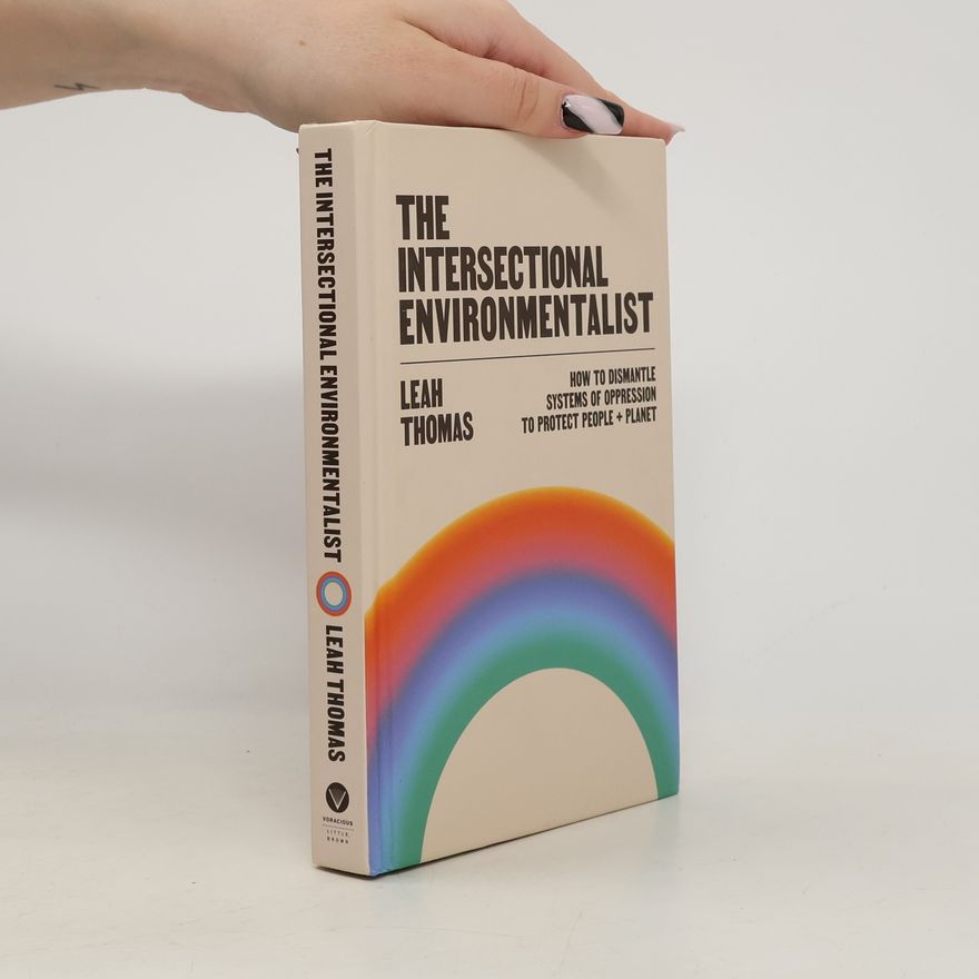 Leah Thomas The Intersectional Environmentalist