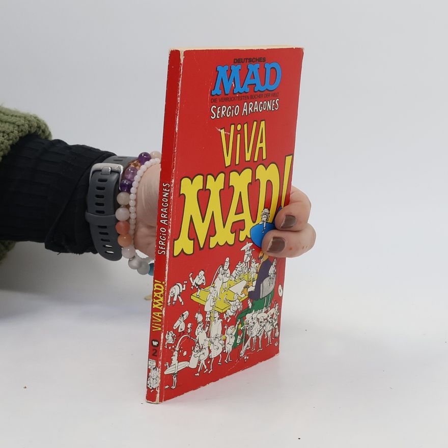 Sergio Aragonés Viva Mad!