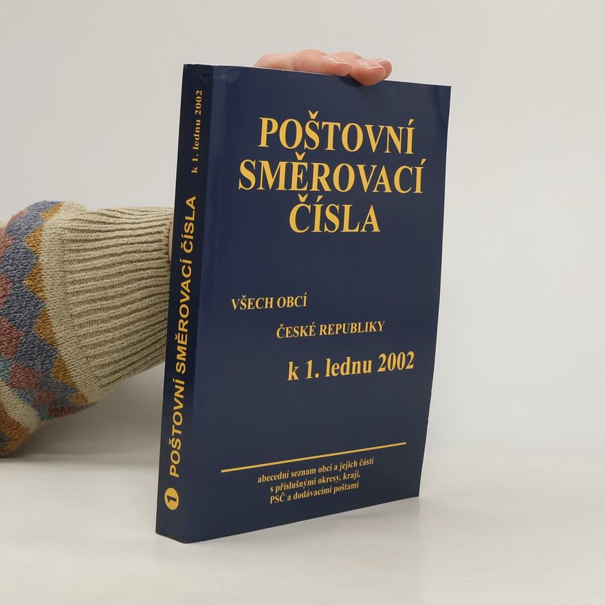 Kolektív autorov Poštovní směrovací čísla všech obcí České republiky