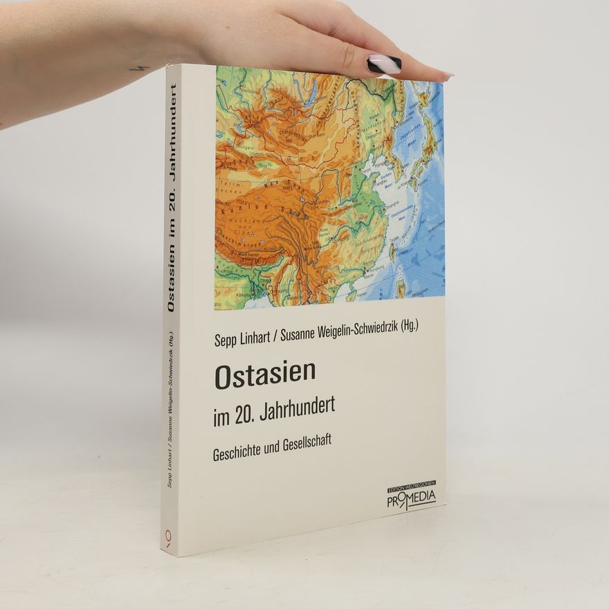 Rüdiger Frank Edition Weltregionen: Ostasien im 20. Jahrhundert