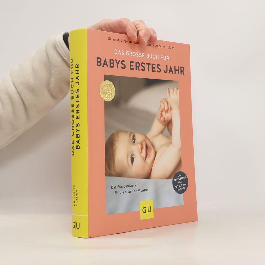 Annette Nolden Das große Buch für Babys erstes Jahr