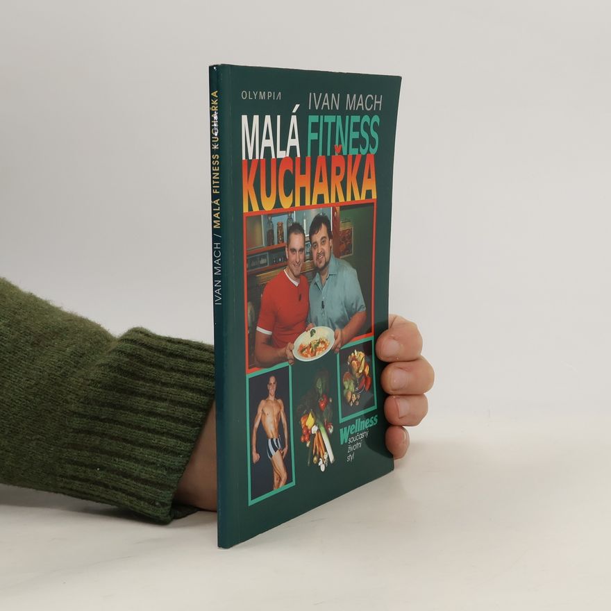 Ivan Mach Malá fitness kuchařka
