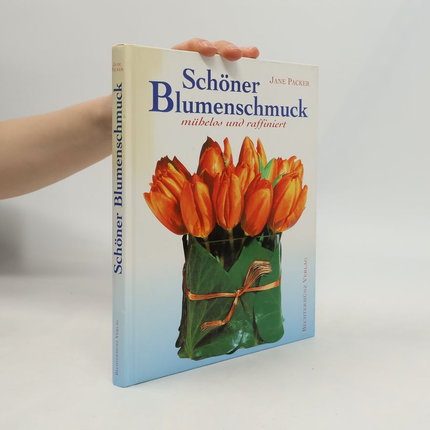 Jane Packer Schöner Blumenschmuck