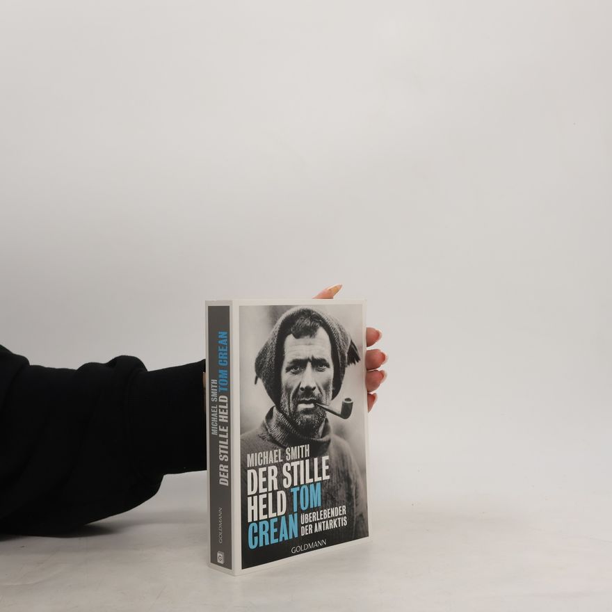 Michael Farris Smith Der stille Held Tom Crean