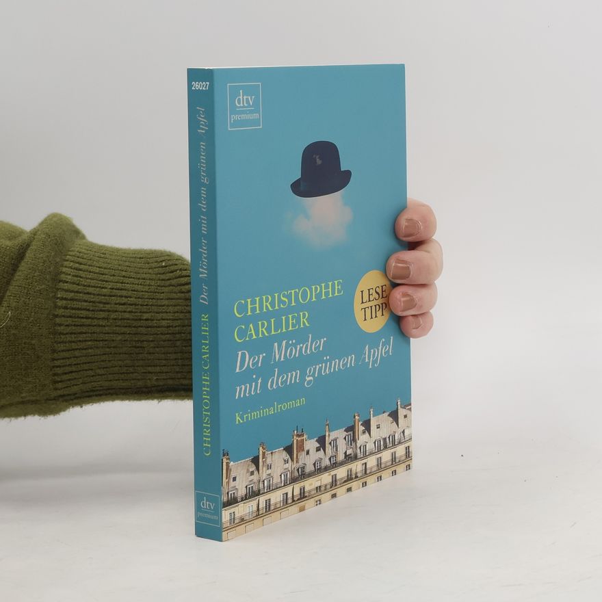 Christophe Carlier Der Mörder mit dem grünen Apfel