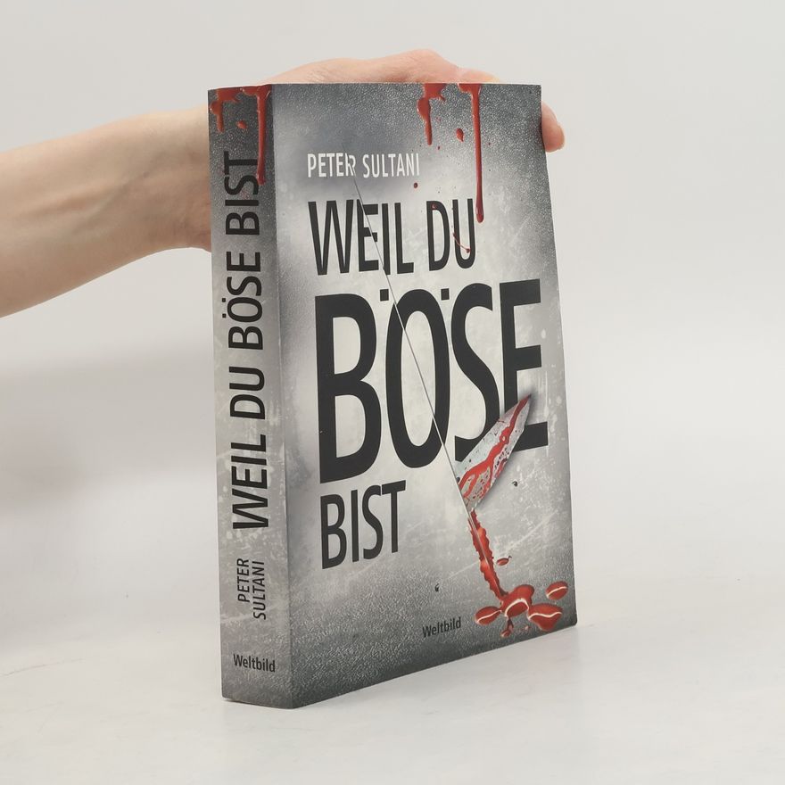 Peter Sultani Weil du böse ist