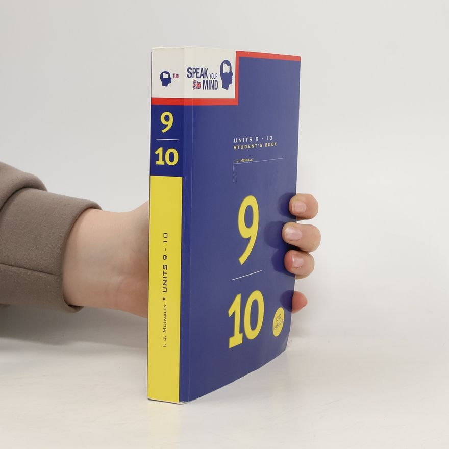 Iain J. McInally Speak Your Mind. Units 9-10 - Student's Book