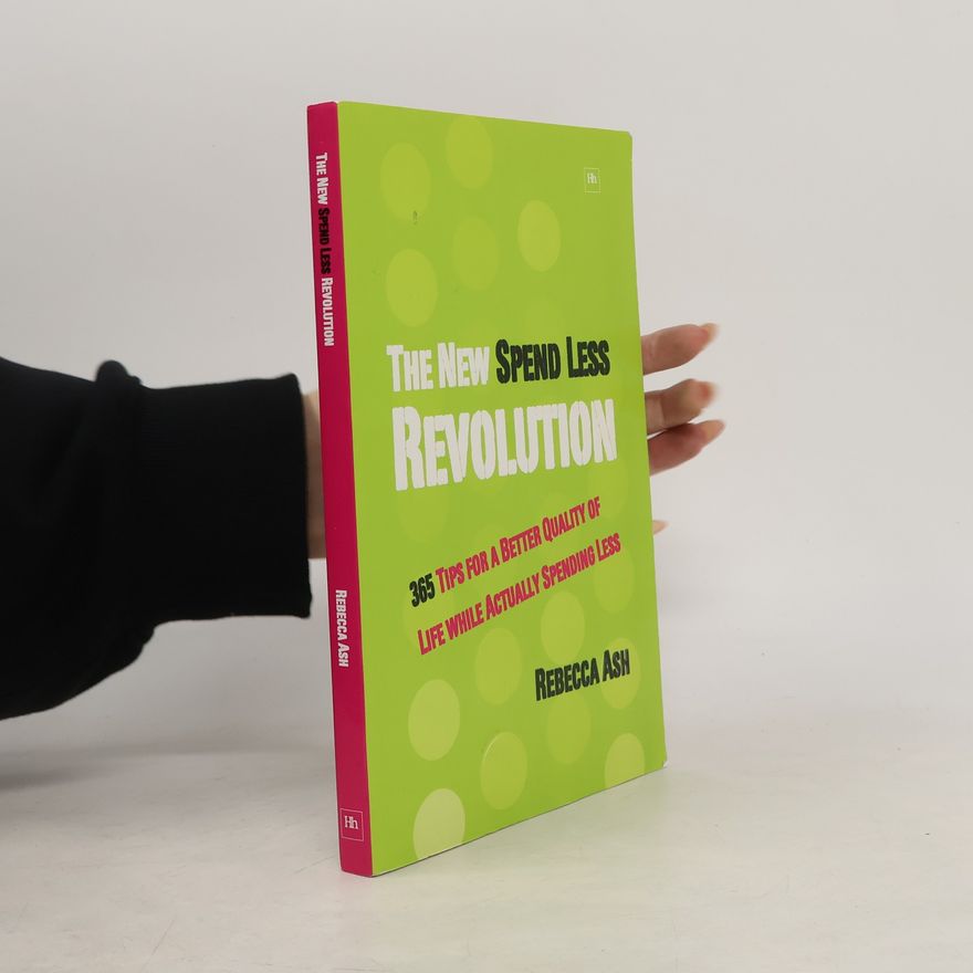 Rebecca Ash The New Spend Less Revolution
