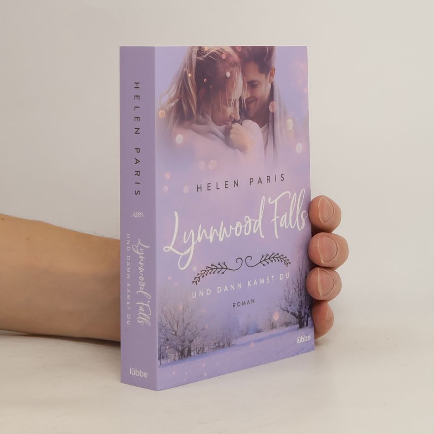 Helen Paris Lynnwood Falls - Und dann kamst du