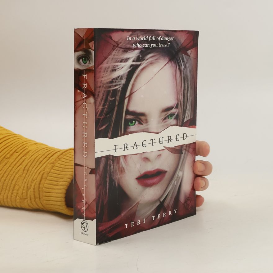 Teri Terry Fractured