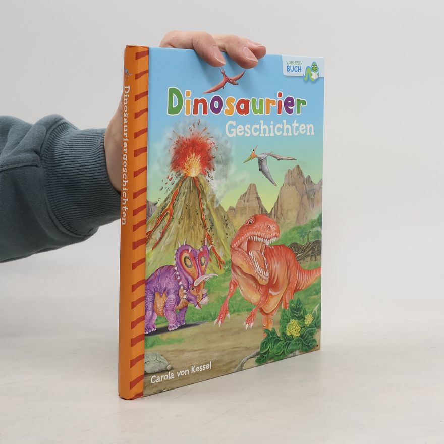 Carola von Kessel Dinosauriergeschichten
