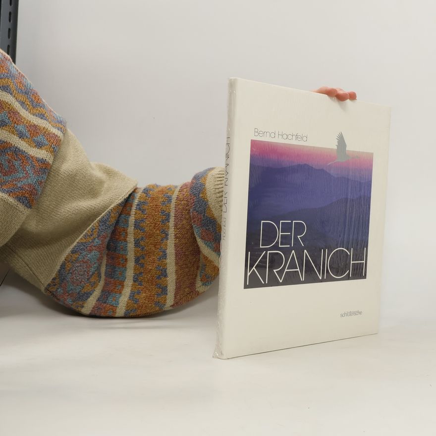 Bernd Hachfeld Der Kranich