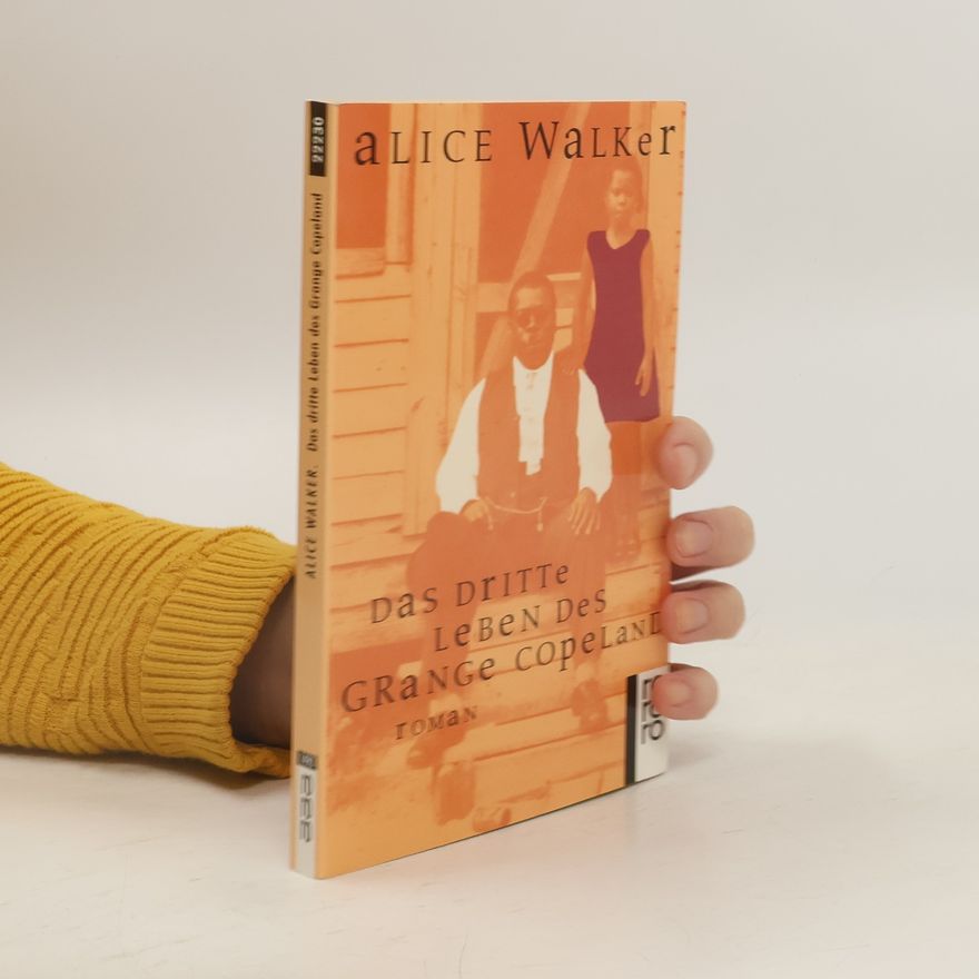 Alice Walker Das dritte Leben des Grange Copeland