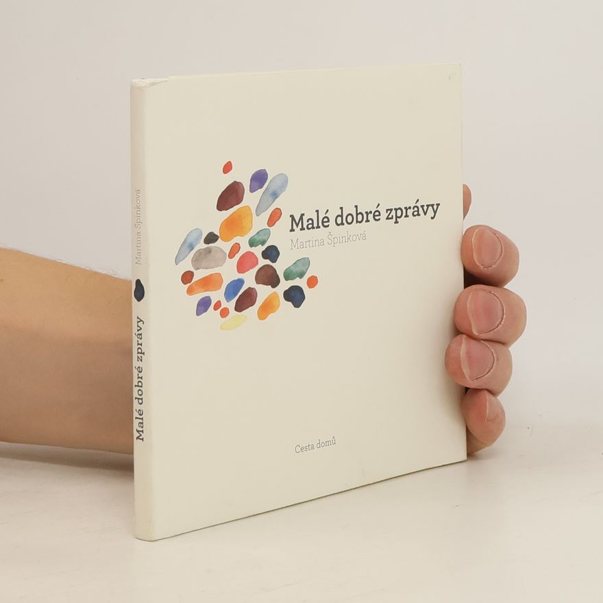 Martina Špinková Malé dobré zprávy