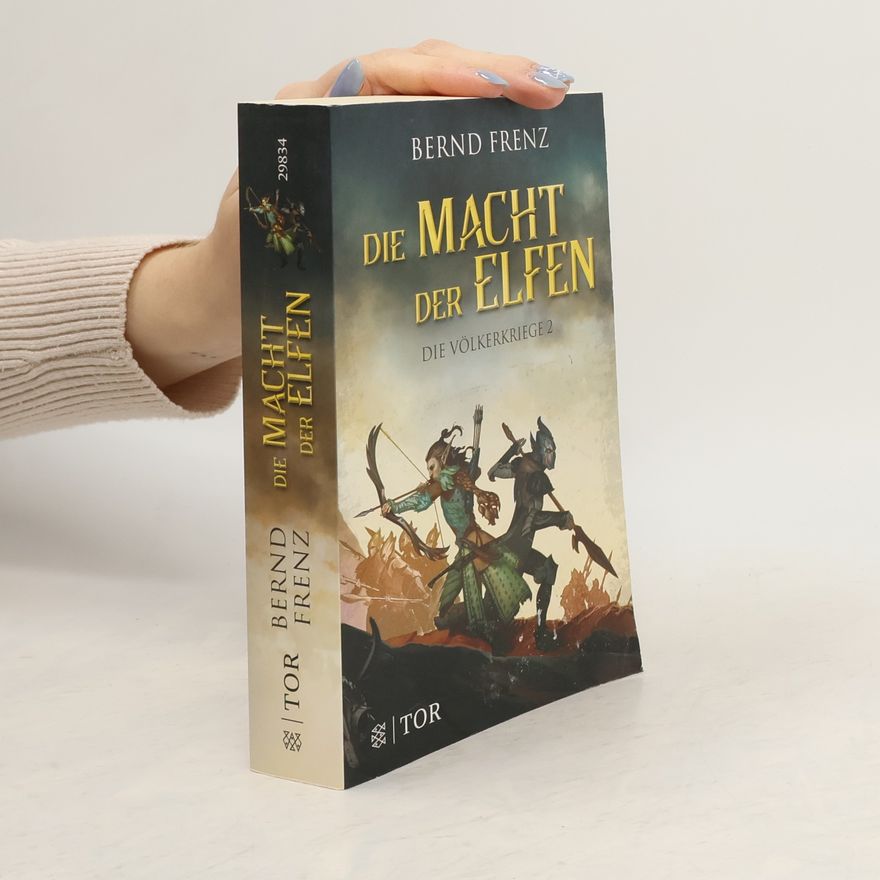 Bernd Frenz Die Macht der Elfen