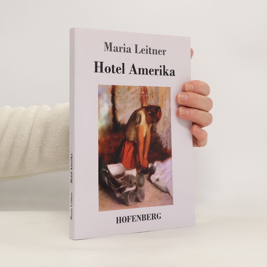 Maria Leitner Hotel Amerika