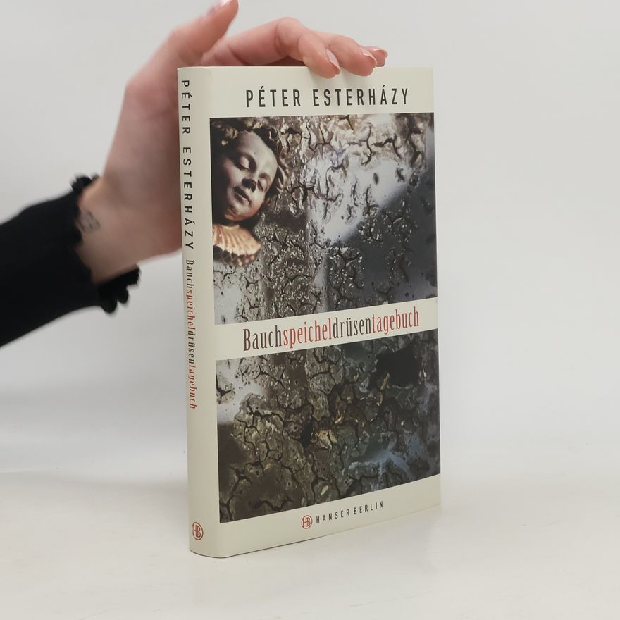 Péter Esterházy Bauchspeicheldrüsentagebuch