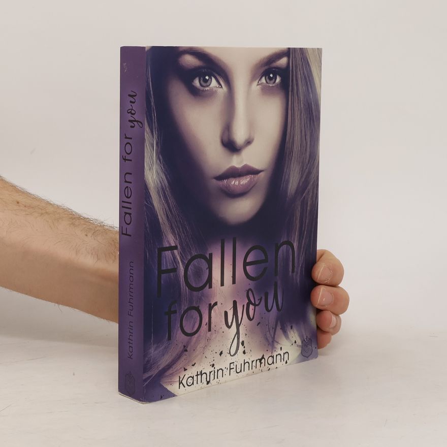 Kathrin Fuhrmann Fallen For You