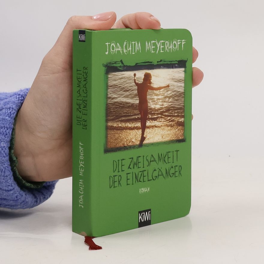 Joachim Meyerhoff Die Zweisamkeit der Einzelgänger