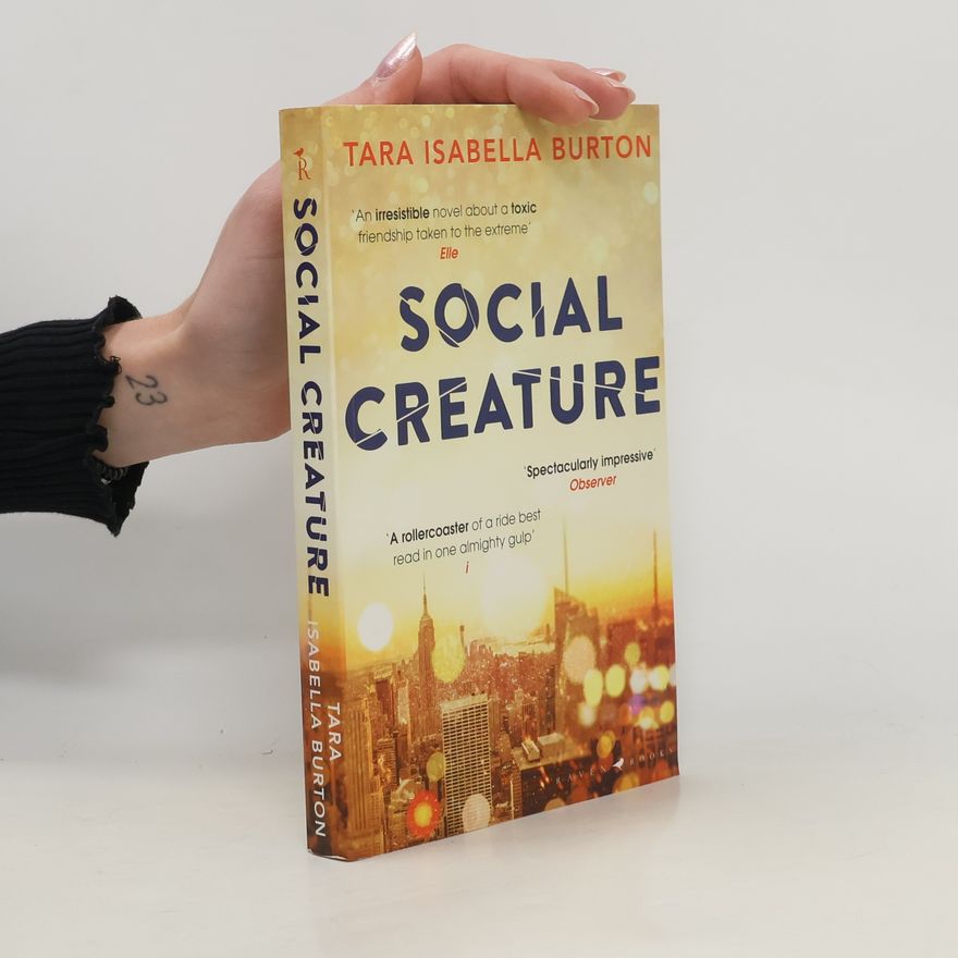 Tara Isabella Burton Social Creature