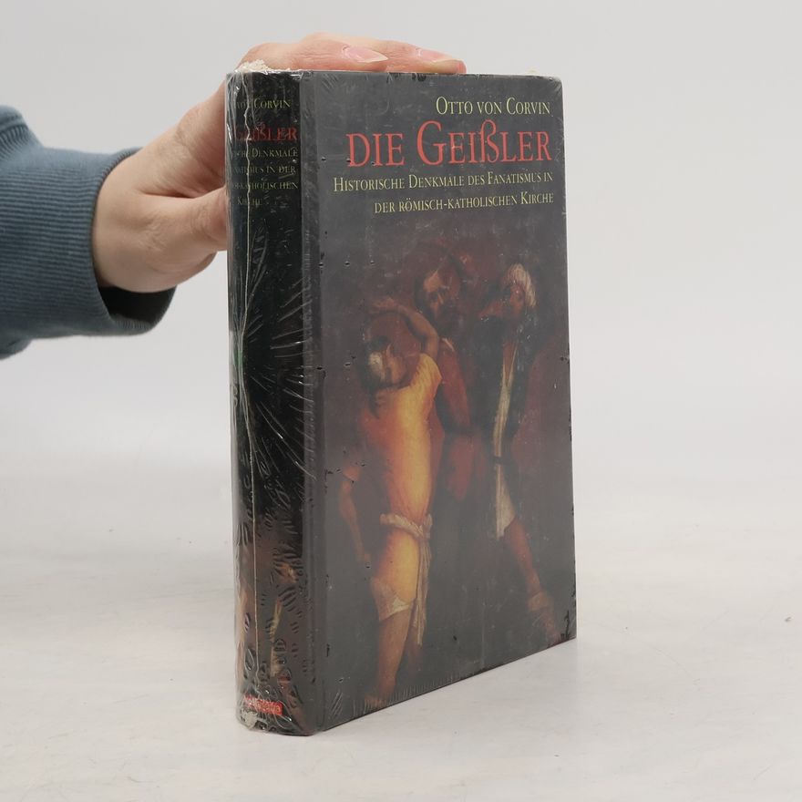 Otto von Corvin Die Geißler