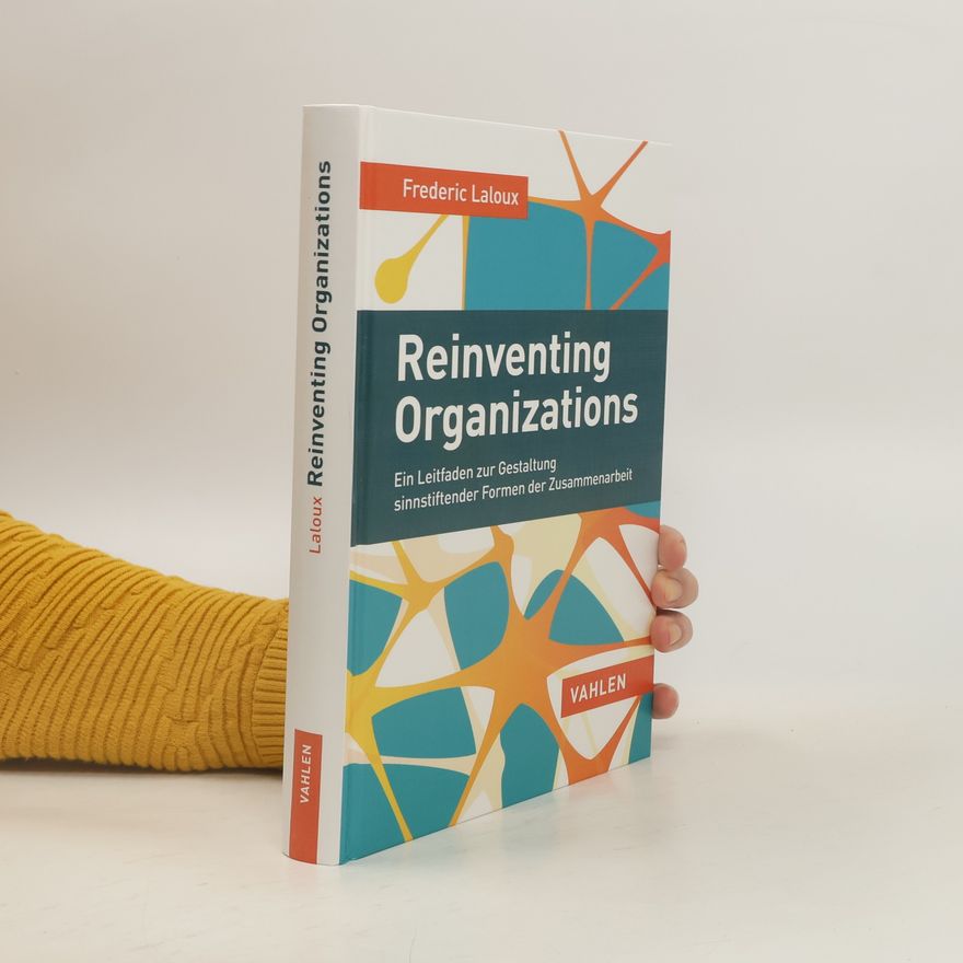 Frederic Laloux Reinventing Organizations