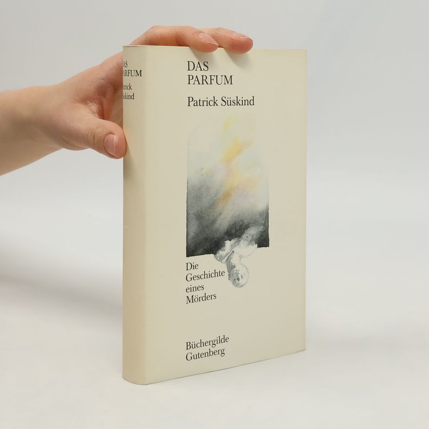 Patrick Süskind Das Parfum