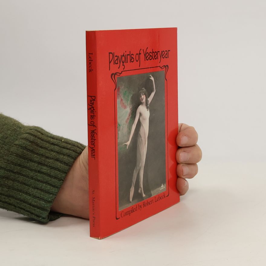 Robert Lebeck Playgirls of Yesteryear