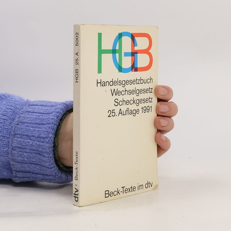 Collectif d'auteurs Handelsgesetzbuch. Wechselgesetz. Scheckgesetz