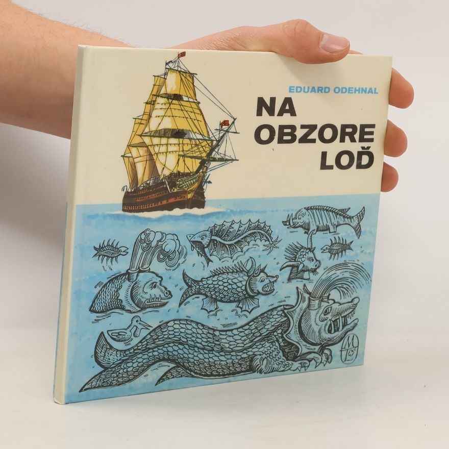 Eduard Odehnal Na obzore loď