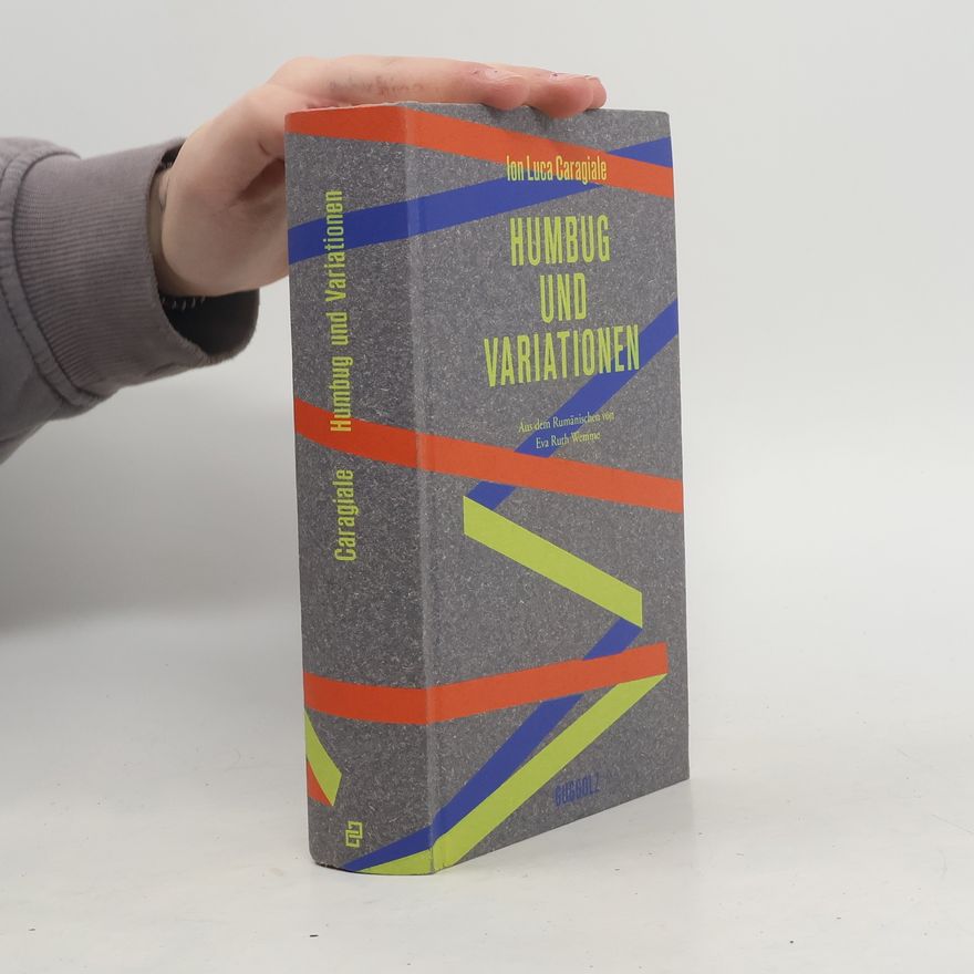Ion L. Caragiale Humbug und Variationen