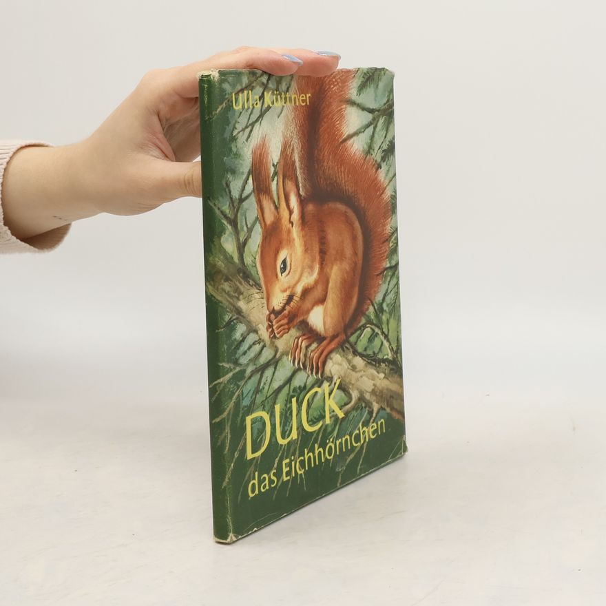 Ulla Küttner Duck das Eichhörnchen