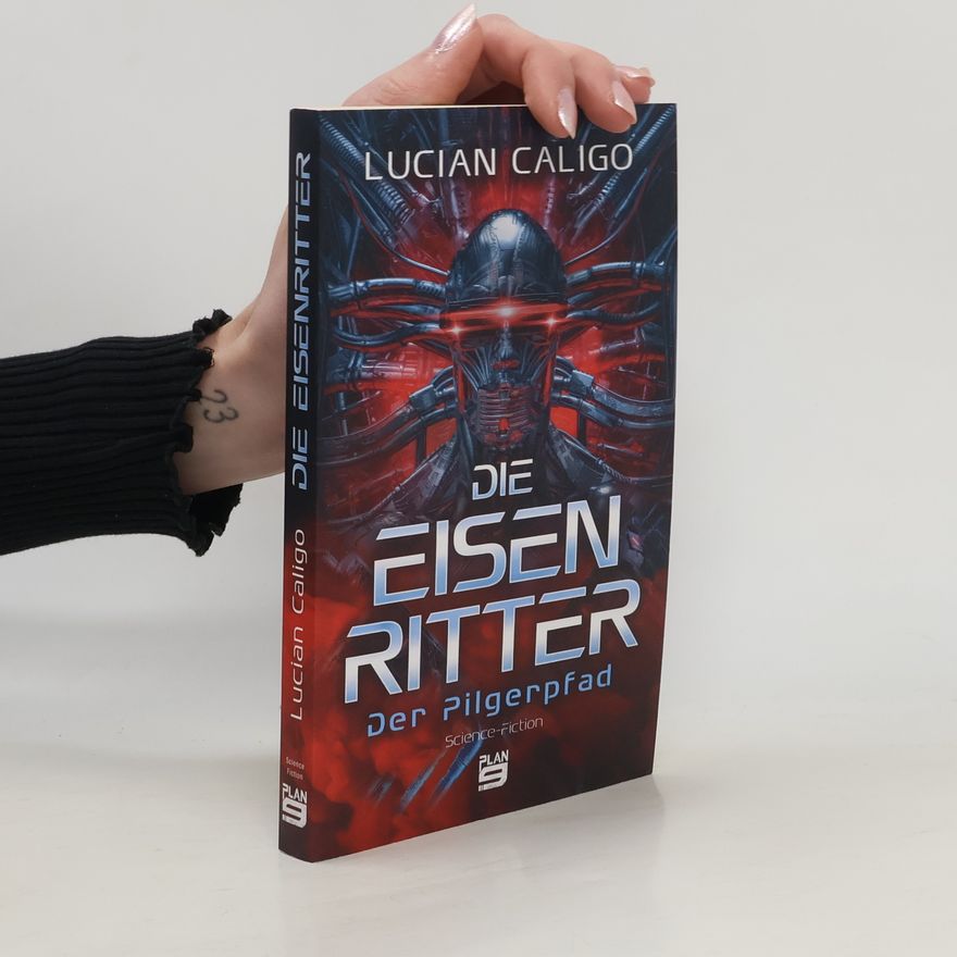 Lucian Caligo Die Eisenritter
